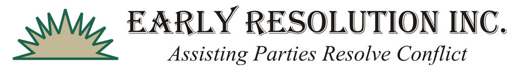Early Resolution, Inc. - Assisting Parties Resolve Conflict